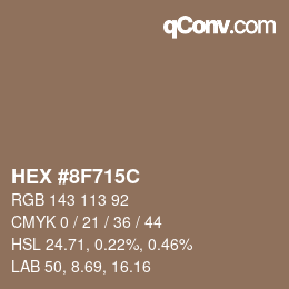 カラーコード: HEX #8F715C | qconv.com