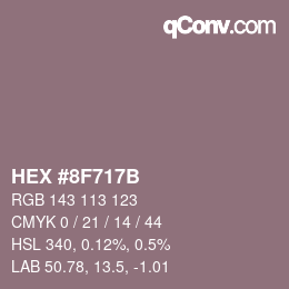 Farbcode: HEX #8F717B | qconv.com