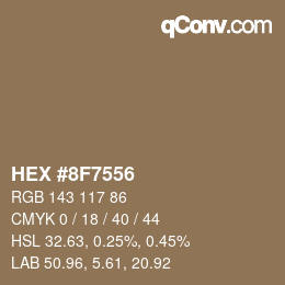 カラーコード: HEX #8F7556 | qconv.com