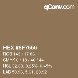 カラーコード: HEX #8F7556 | qconv.com