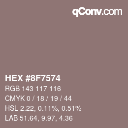 カラーコード: HEX #8F7574 | qconv.com