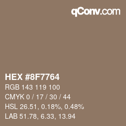 Farbcode: HEX #8F7764 | qconv.com