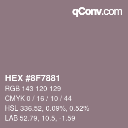 カラーコード: HEX #8F7881 | qconv.com
