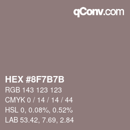 カラーコード: HEX #8F7B7B | qconv.com