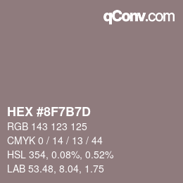 颜色代码: HEX #8F7B7D | qconv.com