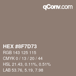 カラーコード: HEX #8F7D73 | qconv.com
