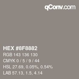 Color code: HEX #8F8882 | qconv.com