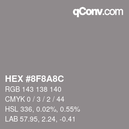 Color code: HEX #8F8A8C | qconv.com