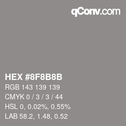颜色代码: HEX #8F8B8B | qconv.com