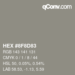 Color code: HEX #8F8D83 | qconv.com