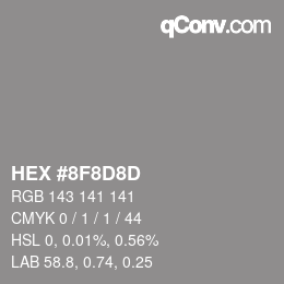 Color code: HEX #8F8D8D | qconv.com