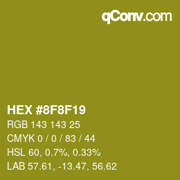 カラーコード: HEX #8F8F19 | qconv.com