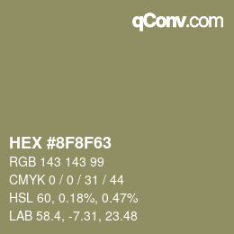 Color code: HEX #8F8F63 | qconv.com