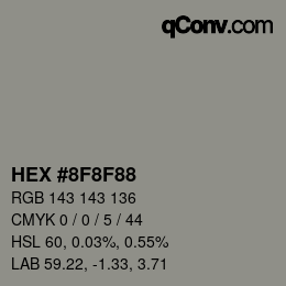 Color code: HEX #8F8F88 | qconv.com