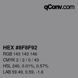 カラーコード: HEX #8F8F92 | qconv.com