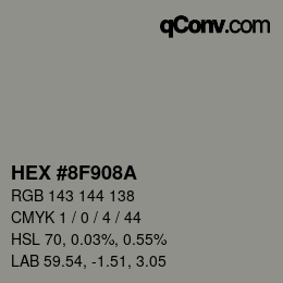 カラーコード: HEX #8F908A | qconv.com