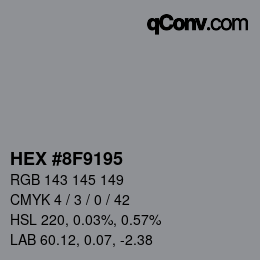 颜色代码: HEX #8F9195 | qconv.com