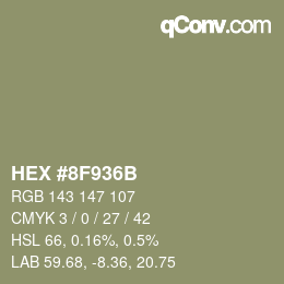Color code: HEX #8F936B | qconv.com