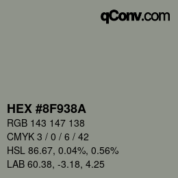 カラーコード: HEX #8F938A | qconv.com