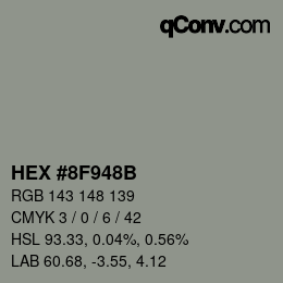 カラーコード: HEX #8F948B | qconv.com