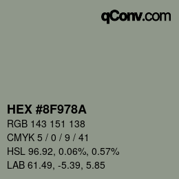 カラーコード: HEX #8F978A | qconv.com