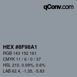 Color code: HEX #8F98A1 | qconv.com