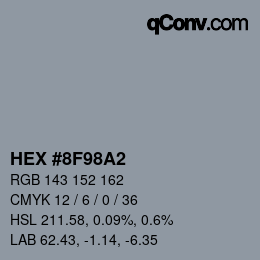 Color code: HEX #8F98A2 | qconv.com