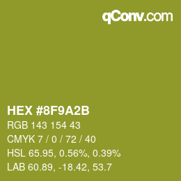 カラーコード: HEX #8F9A2B | qconv.com