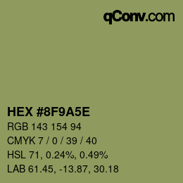 カラーコード: HEX #8F9A5E | qconv.com