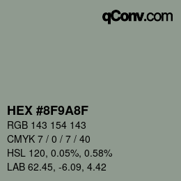カラーコード: HEX #8F9A8F | qconv.com