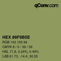 カラーコード: HEX #8F9B5E | qconv.com