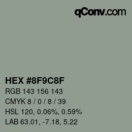 カラーコード: HEX #8F9C8F | qconv.com