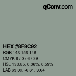 カラーコード: HEX #8F9C92 | qconv.com
