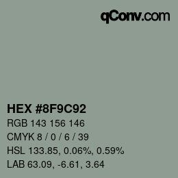 Color code: HEX #8F9C92 | qconv.com