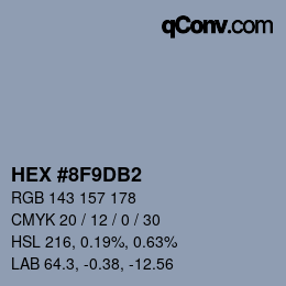 カラーコード: HEX #8F9DB2 | qconv.com