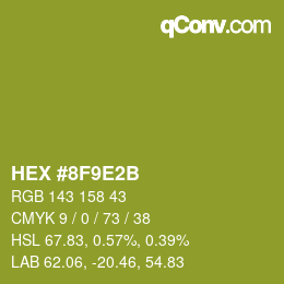 颜色代码: HEX #8F9E2B | qconv.com