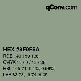 カラーコード: HEX #8F9F8A | qconv.com