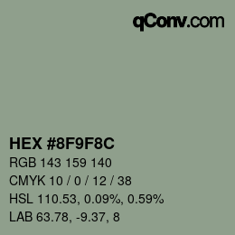 カラーコード: HEX #8F9F8C | qconv.com