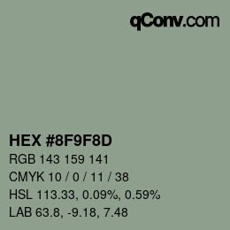 カラーコード: HEX #8F9F8D | qconv.com