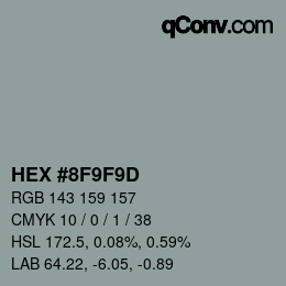 颜色代码: HEX #8F9F9D | qconv.com