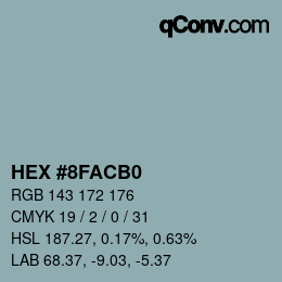 颜色代码: HEX #8FACB0 | qconv.com