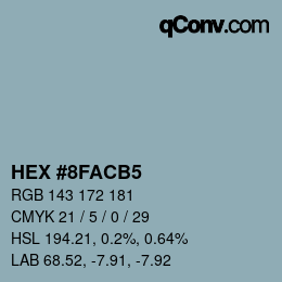 颜色代码: HEX #8FACB5 | qconv.com