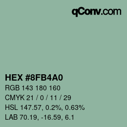 カラーコード: HEX #8FB4A0 | qconv.com