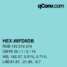 颜色代码: HEX #8FD8DB | qconv.com