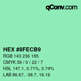 カラーコード: HEX #8FECB9 | qconv.com