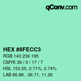 カラーコード: HEX #8FECC3 | qconv.com