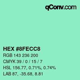 カラーコード: HEX #8FECC8 | qconv.com