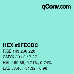 カラーコード: HEX #8FECDC | qconv.com