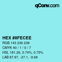 カラーコード: HEX #8FECEE | qconv.com