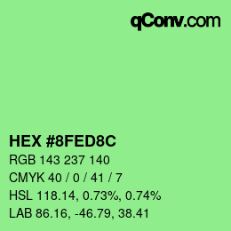 Color code: HEX #8FED8C | qconv.com